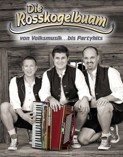 Die Rosskogelbuam